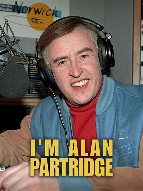 I'm Alan Partridge Pictures - Rotten Tomatoes