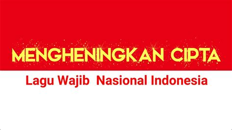 Mengheningkan Cipta !! Lagu Wajib Nasional Indonesia - with lyrics ...