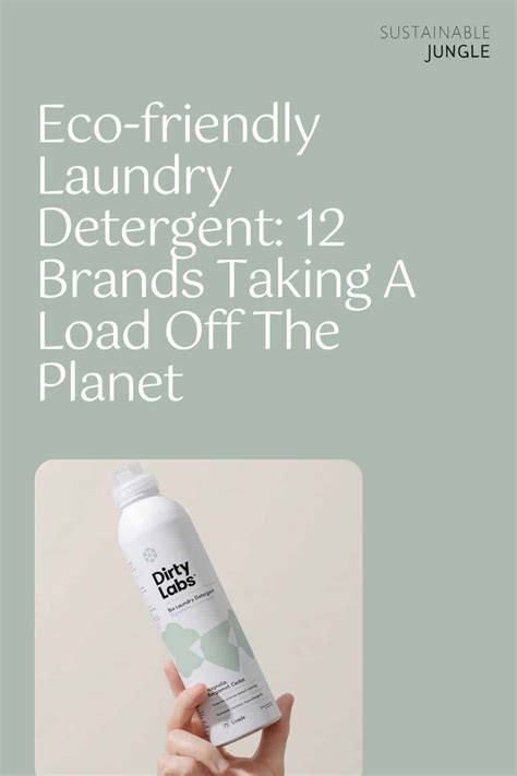 12 Eco-friendly Laundry Detergent Brands Taking A Load Off The Planet