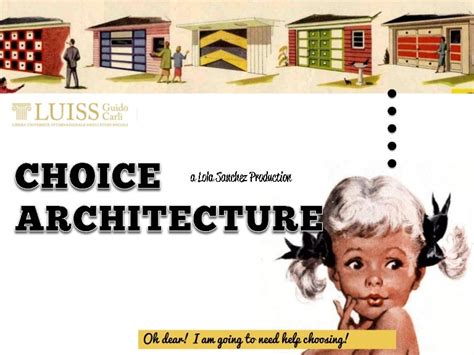 Choice Architecture in Behavioral Economics