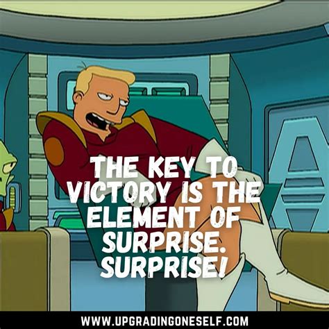 Top 17 Epic Quotes From Zapp Brannigan To Blow Your Mind