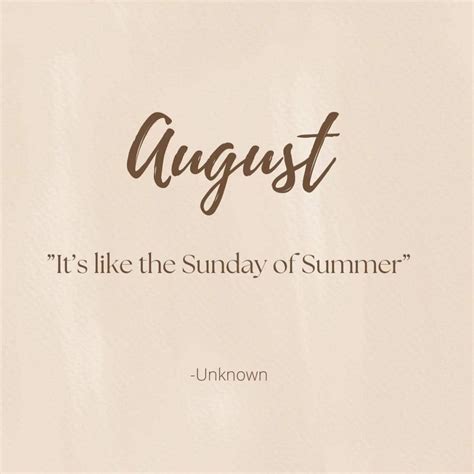 250 August Quotes to Help You Celebrate the Summer’s Finale