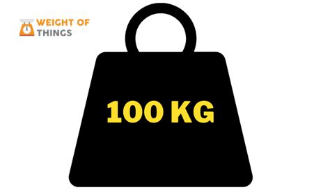 Things That Weigh 100 kg. When it comes to measuring weight on a… | by ...