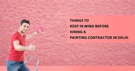 5 Tips To Hire A Painting Contractors In Delhi - KeyVendors