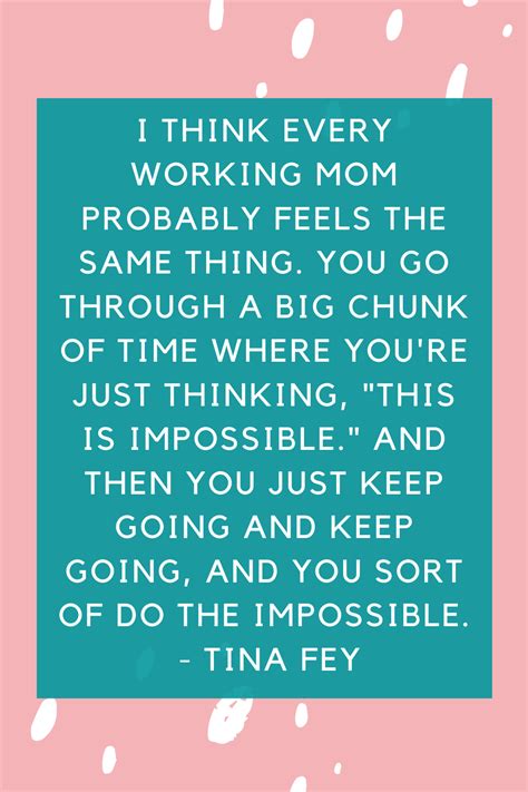 59 Working Mom Quotes To Relieve Your Mom Guilt - Darling Quote