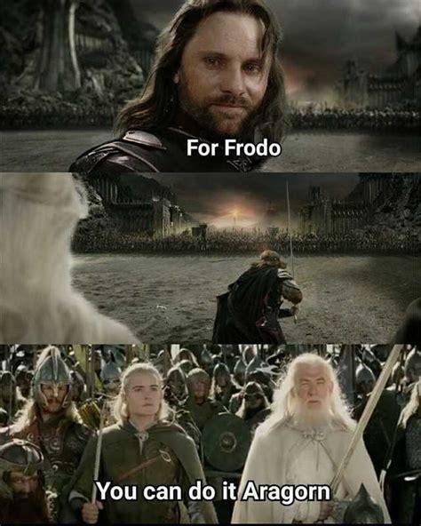 Lotr memes never get old. - 9GAG