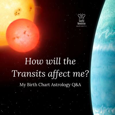 My Birth Chart Astrology Q&A: How will the Transits affect me ...