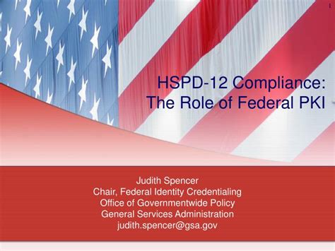 PPT - HSPD-12 Compliance: The Role of Federal PKI PowerPoint ...