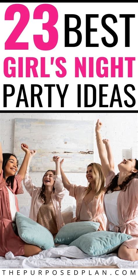 23 Best Girl’s Night in Party Ideas (Your Friends Will Love!) - The ...