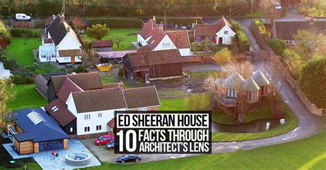 Ed Sheeran House: 10 Facts through Architect's Lens - RTF