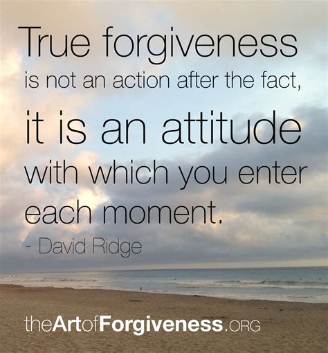 The Art of Forgiveness - Quotes About Forgiveness