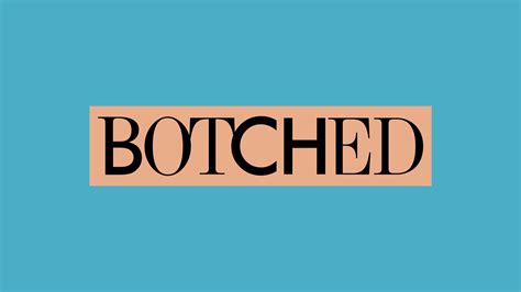 Botched - NBC.com