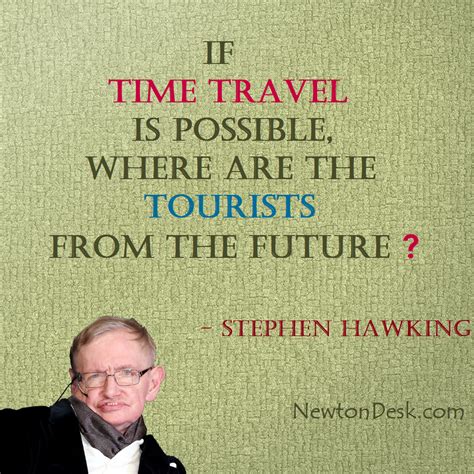 If Time Travel Is Possible | Stephen Hawking Quotes