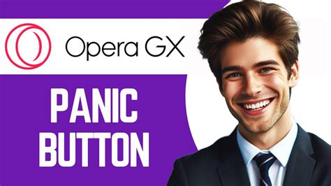 Opera Gx Panic Button Tutorial - YouTube