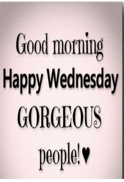 Good morning wednesday | Wednesday quotes, Wednesday morning quotes ...