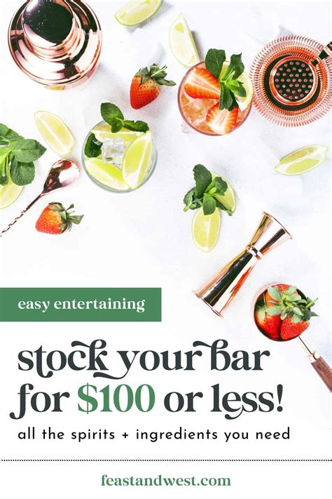 Stock Your Bar for $100 or Less | Feast + West