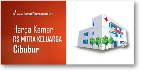 √ [Update 2024] Harga Tarif Kamar RS Mitra Keluarga Cibubur ...