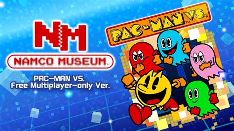 NAMCO MUSEUM (PAC-MAN VS. Free Multiplayer-only Ver.) for Nintendo ...