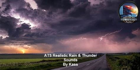 Realistic Rain & Water & Thunder Sounds V6.1 ATS 1.49 - American Truck ...