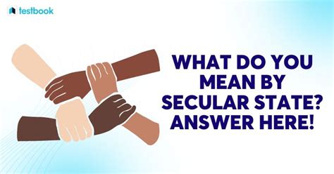 What Do You Mean By Secular State? Check Meaning-Origin, Practise