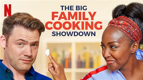 The Big Family Cooking Showdown Netflix Baking Shows - Really Into This