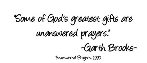 garth brooks -unanswered prayers