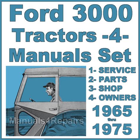 Ford 3000 Tractor SERVICE, PARTS, OWNERS Manual -4- Manuals - IMPROVED ...