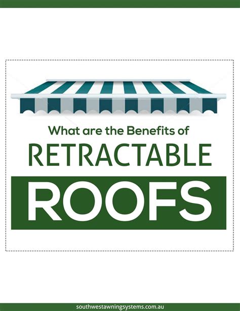 What are the Benefits of Retractable Roofsystems by southwestawning - Issuu