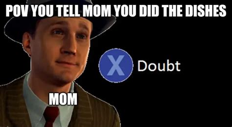 LA Noire Press X To Doubt Memes - Piñata Farms - The best meme ...