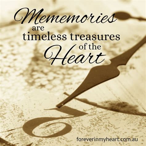 Memories are timeless treasures of the heart. | Loss grief quotes ...