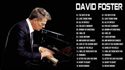 David Foster Best Songs - David Foster Greatest Hits Full Album - Best ...