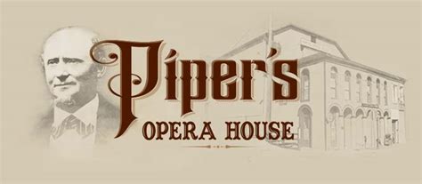 Events - Piper's Opera House - Virginia City, Nevada