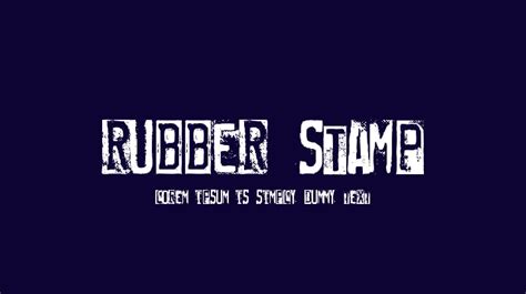 RUBBER STAMP Font : Download Free for Desktop & Webfont