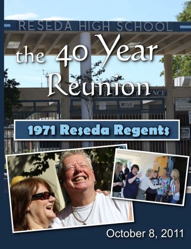 The Reseda High School, Class of 1971, 40 Year Reunion