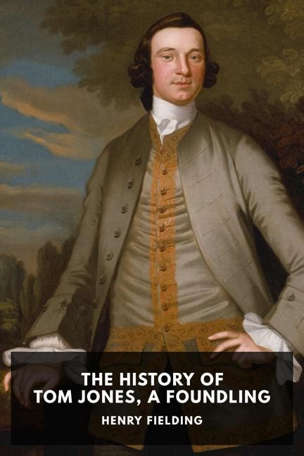 The History of Tom Jones, a Foundling, by Henry Fielding - Free ebook ...