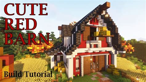 Minecraft Barn Build Tutorial | How to build a cute red barn in ...