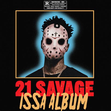 21 Savage - Issa Album [2500x2500] : r/freshalbumart