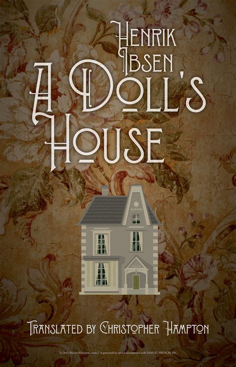 Henrik Ibsen's A Doll's House at the Studio Theatre Tierra del Sol ...