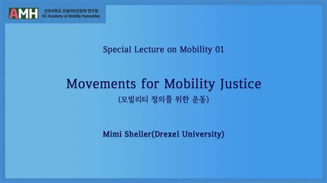 [Special Lecture on Mobility 1] Movements for Mobility Justice - YouTube