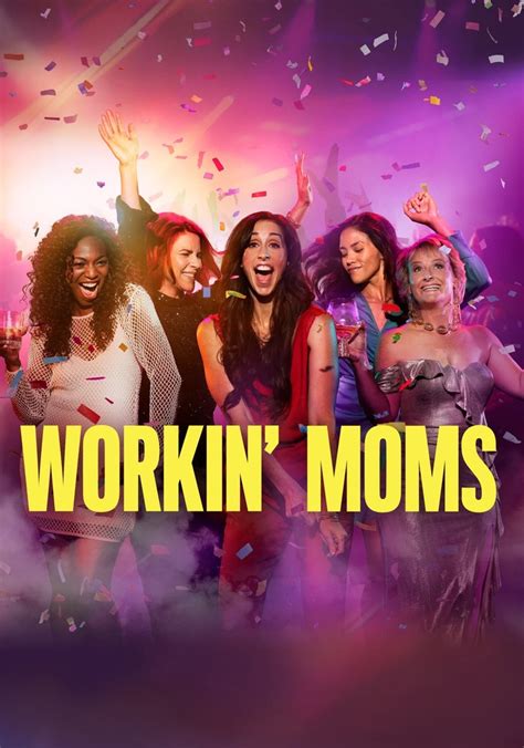 Workin' Moms Season 7 - watch full episodes streaming online