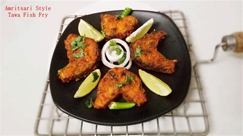 Amritsari Fish Fry | Tawa Fish Fry -Amristari Style - Palate's Desire