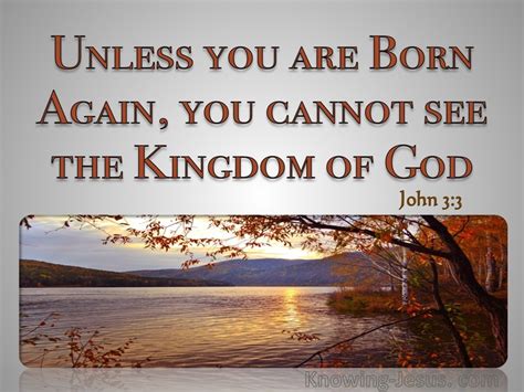 32 Bible verses about Being Born Again