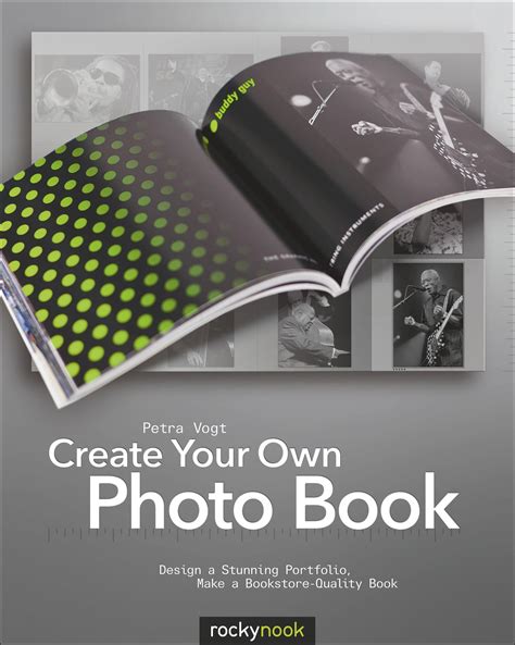 Create Your Own Photo Book: Design a Stunning Portfolio, Make a ...