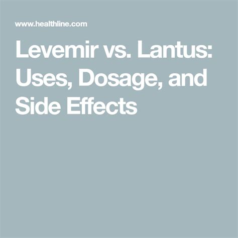 Levemir vs. Lantus: Uses, Dosage, and Side Effects in 2021 | Side ...