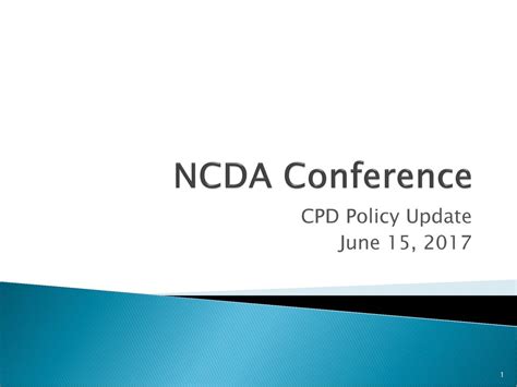 NCDA Conference CPD Policy Update June 15, ppt download