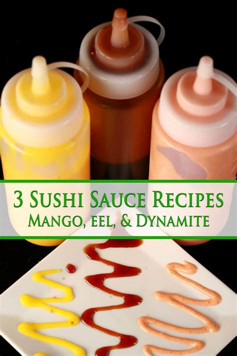 Sushi Sauce Recipes: Dynamite, Eel, Mango - Celebration Generation