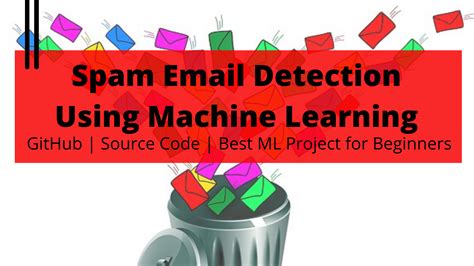 Spam Email Detection Using Machine Learning 2023: My BlindBird