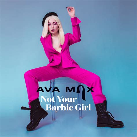 Download Not Your Barbie Girl by AVA MAX