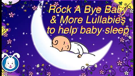 Rock A Bye Baby Lullabies with Lyrics | Music to help your baby go to ...