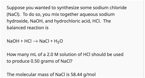 Solved Suppose you wanted to synthesize some sodium chloride | Chegg.com